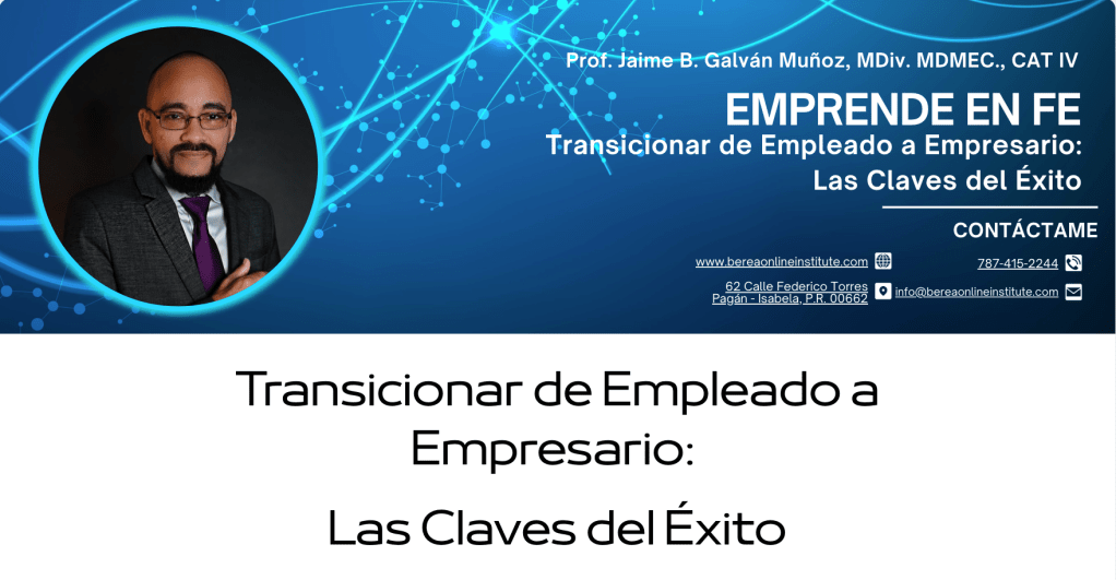 Transicionar de Empleado a Empresario: Descubre las Claves del&nbsp;Éxito