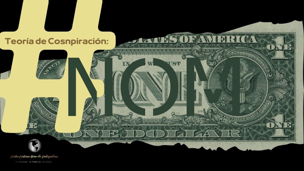 La Teoría de Conspiración:&nbsp;#NOM