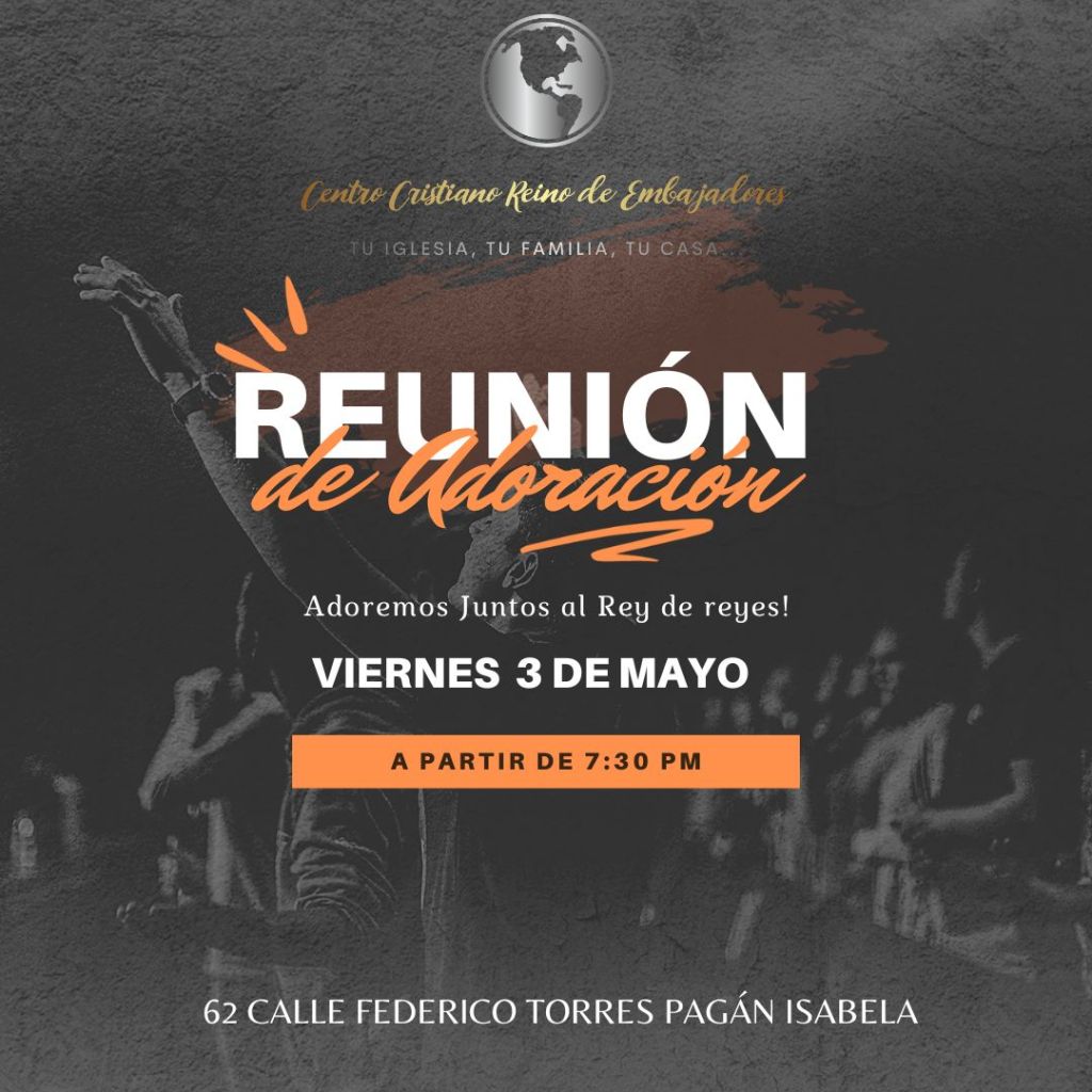 Servicio de Adoración y Oración – Mayo&nbsp;2025