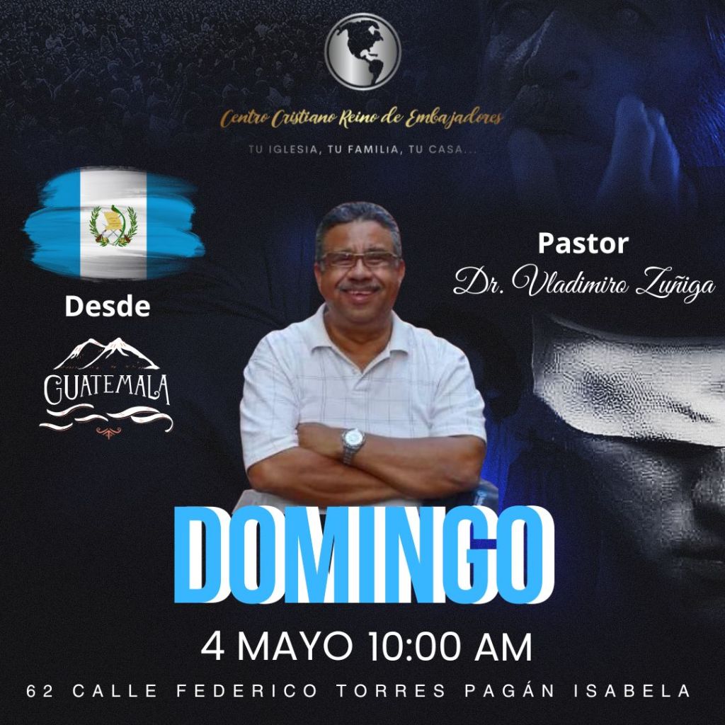 Servicio en Vivo | Invitado Especial: Pastor Vladimiro Zuñiga (Guatemala)
