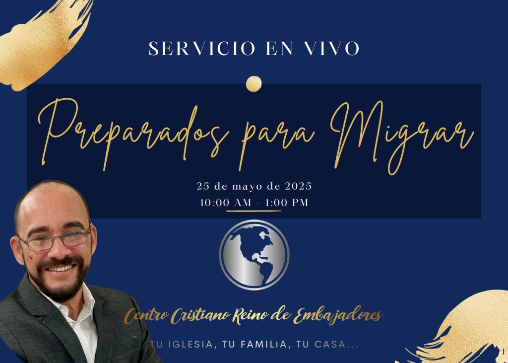 Servicio en Vivo | Tema: «Preparados para&nbsp;Migrar»