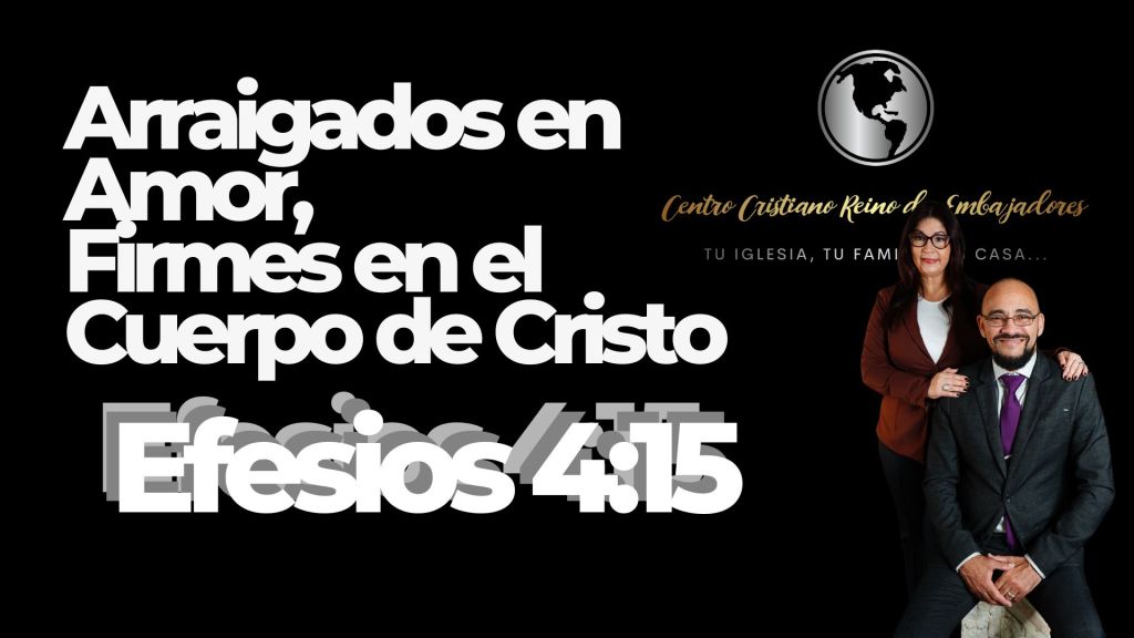 Arraigados en Amor, Firmes en el Cuerpo de Cristo