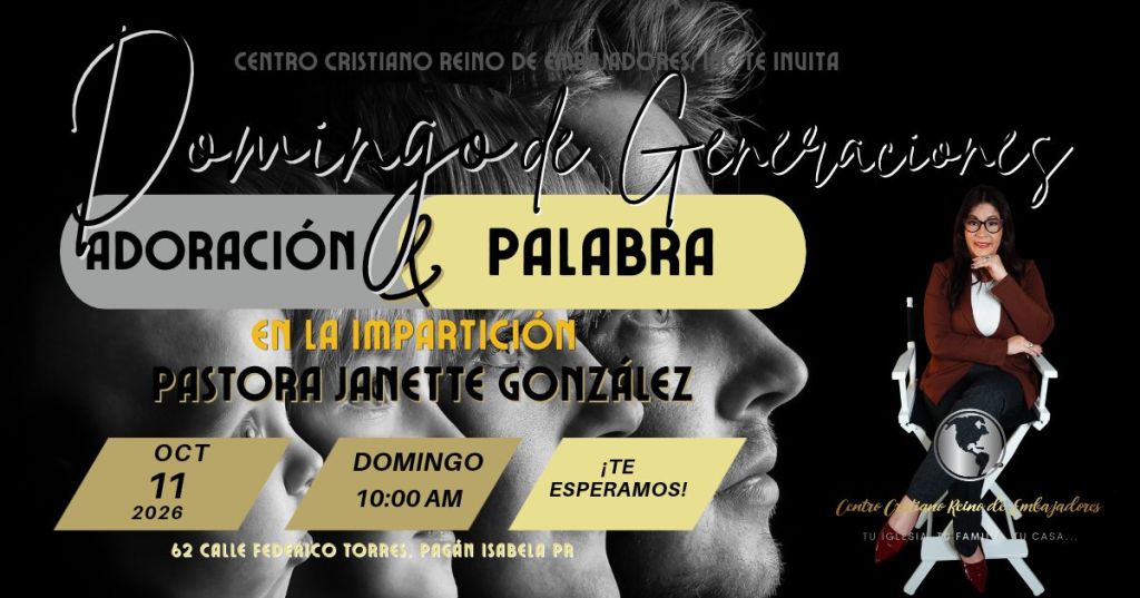 imagen de multiples generaciones y promoción del servcio del domingo 11 de octubre 2026